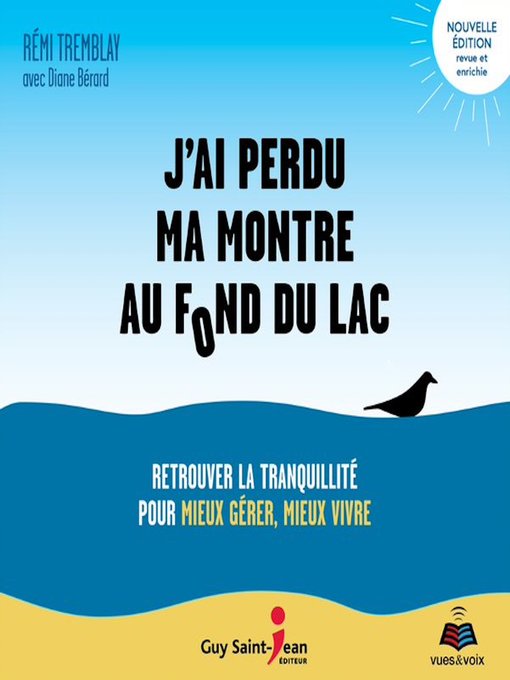 Cover image for J'ai perdu ma montre au fond du lac